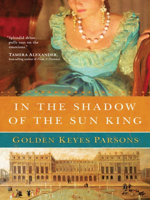 cover image of In the Shadow of the Sun King
